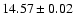 $14.57\pm 0.02$