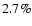 $2.7\%$