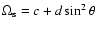 $\Omega_{\rm s}=c+d\sin^2\theta$