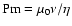 ${\rm Pm}=\mu_0\nu/\eta$