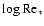 $\log \rm Re_{\ast}$