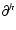 $\partial^h$