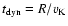 $t_{\rm dyn} = R/v_{\rm K}$