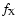 $f_{\rm X}$