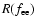 $R(f_{\rm ee})$