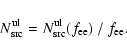 \begin{displaymath}N^{\rm ul}_{\rm src}=N^{\rm ul}_{\rm src}(f_{\rm ee})~/~f_{\rm ee} .
\end{displaymath}