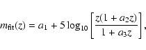 \begin{displaymath}m_{\rm fit}(z)
= a_1 + 5 \log_{10} \left[\frac{z (1 + a_2 z)}{1 + a_3 z}\right],
\end{displaymath}