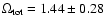 $\Omega_{\rm tot} = 1.44 \pm 0.28$