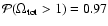 ${\cal P}(\Omega_{\rm tot} > 1) = 0.97$