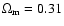 $\Omega_{\rm m} = 0.31$