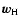$ \vec{w}_{\rm H}$