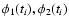 $\phi _1(t_i), \phi _2(t_i)$