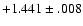 $+1.441\pm.008$