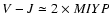 $V-J\simeq 2\times MIYP$