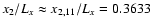 $x_2/L_x \approx x_{2,11}/L_x=0.3633$