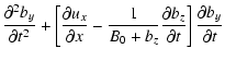 $\displaystyle \frac{\partial ^{2}b_{y}}{\partial t^{2}}+\left[ \frac{\partial
u...
..._{z}}\frac{\partial b_{z}}{\partial
t}\right] \frac{\partial b_{y}}{\partial t}$
