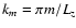 $k_{m}=\pi m/L_{z}$