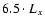 $6.5\cdot L_x$