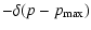 $\displaystyle -\delta(p-p_{{\rm max}})$