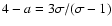 $4-a=3\sigma/(\sigma-1)$