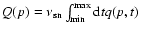 $Q(p)=\nu_{{\rm sn}}\int_{\min
}^{\max}{\rm d}tq(p,t)$