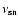 $\nu_{{\rm sn}}$