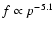 $f\propto
p^{-5.1}$