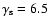 $\gamma_{{\rm s}}=6.5$