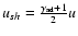 $u_{sh}=\frac{\gamma
_{{\rm ad}}+1}{2}u$