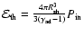 $\mathcal{E}_{{\rm th}}=\frac{4\pi R_{{\rm sh}}^{3}}{3\left(
\gamma_{{\rm ad}}-1\right) }P_{{\rm in}}$