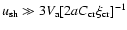 $u_{{\rm sh}}
\gg3V_{{\rm a}}[2aC_{{\rm cr}}\xi_{{\rm cr}}]^{-1}$