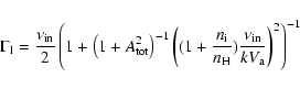 \begin{displaymath}\Gamma_{{\rm l}}=\frac{\nu_{{\rm in}}}{2}\left( 1+\left(
1+A_...
...})\frac{\nu_{{\rm in}}}{kV_{{\rm a}}}\right)
^{2}\right) ^{-1}
\end{displaymath}