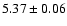 $5.37\pm0.06$