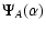 $\displaystyle \Psi_A (\alpha )$