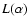 $L(\alpha )$