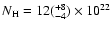 $N_{\rm
H}=12 (^{+8} _{-4}) \times10^{22}$