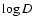 $\log D$