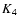 $K_{\rm 4}$