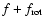 $f + f_{\rm rot}$