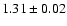 $1.31 \pm 0.02$