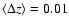 $\langle\Delta z\rangle=0.01$