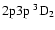 $\rm 2p3p~ ^3D_2$
