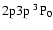 $\rm 2p3p~ ^3P_0$