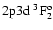 $\rm 2p3d~ ^3F_2^o$