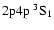 $\rm 2p4p~ ^3S_1$