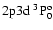 $\rm 2p3d~ ^3P_0^o$