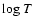 ${\rm log}~T$