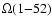 $ \Omega(1 {-} 52)$