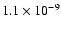 $1.1\times10^{-9}$