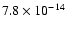 $7.8\times10^{-14}$